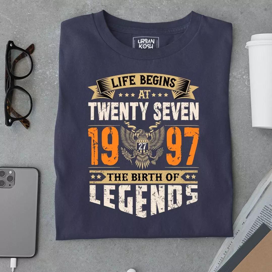 Life Begins at 27, 1997 The birth of Legends