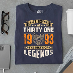 Life Begins at 31, 1993 The birth of Legends