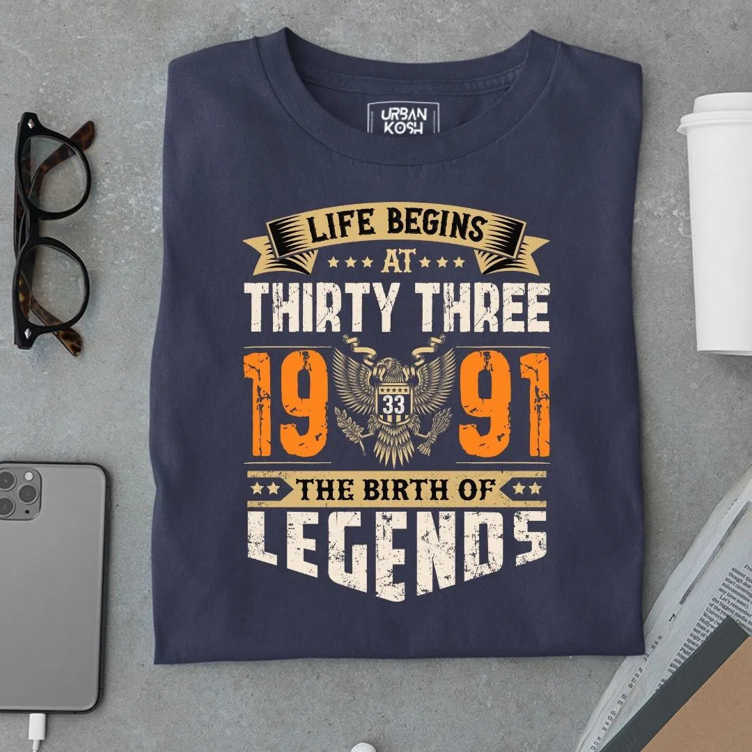 Life Begins at 33, 1991 The birth of Legends