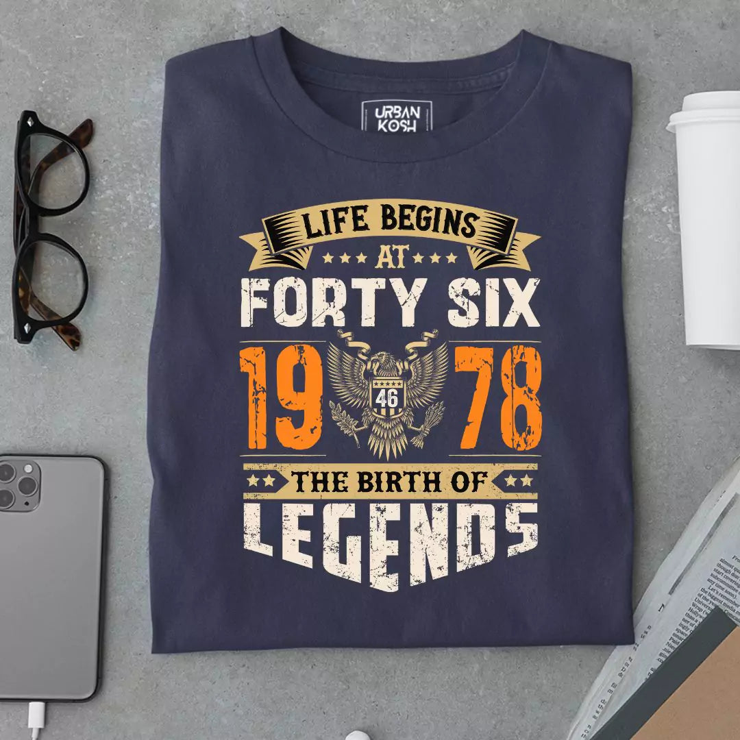 Life Begins at 46, 1978 The birth of Legends