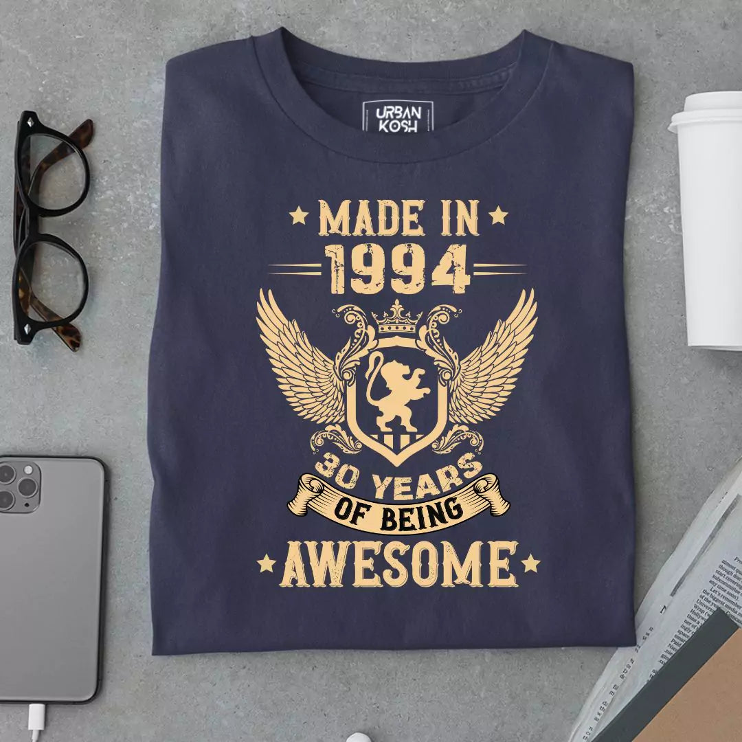 Made in 1994, 30 Years of being Awesome