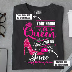 [Personalised] A Queen was born in June T Shirt