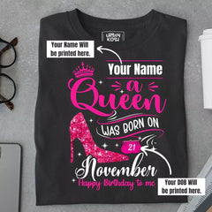 [Personalised] A Queen was born in November T Shirt