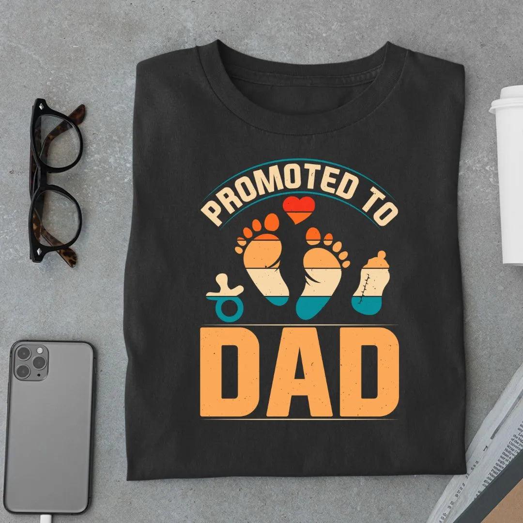 Promoted to Dad T shirt