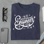 Load image into Gallery viewer, Proud to be an Engineer T shirt
