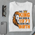 Load image into Gallery viewer, This King was born in 1971 Legend T Shirt
