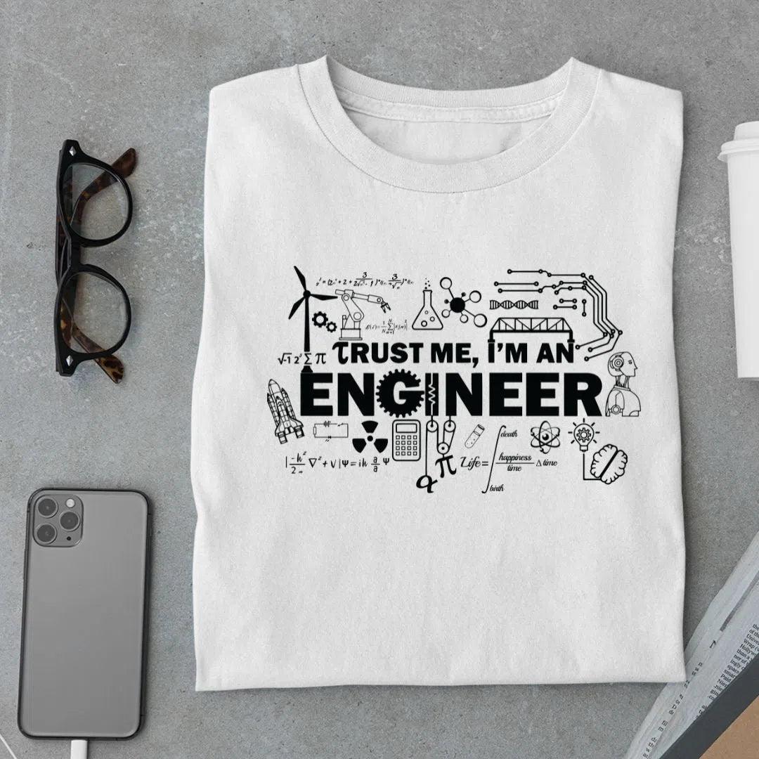 Trust Me I'm an Engineer T Shirt