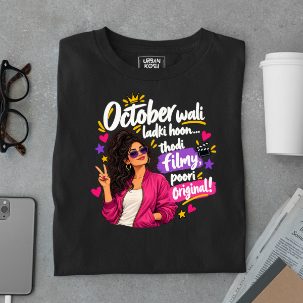 Black UrbanKosh October Thodi Filmy Poori Original Premium Unisex T-Shirt, center chest graphic
