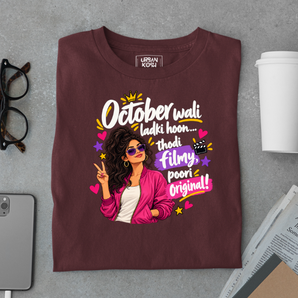 Maroon UrbanKosh October Thodi Filmy Poori Original Premium Unisex T-Shirt, center chest graphic