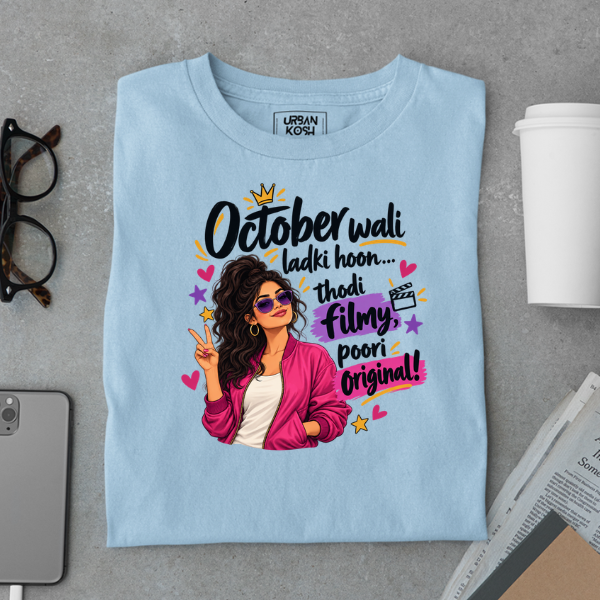 Sky Blue UrbanKosh October Thodi Filmy Poori Original Premium Unisex T-Shirt, center chest graphic